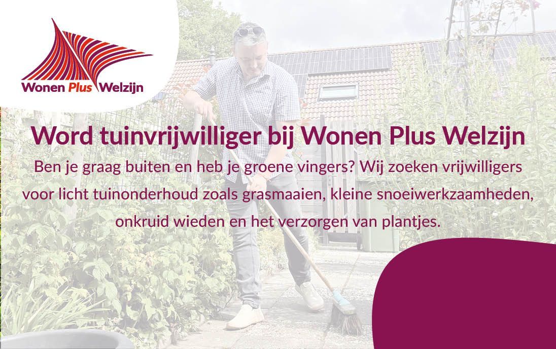 Word tuinvrijwilliger bij Wonen Plus Welzijn